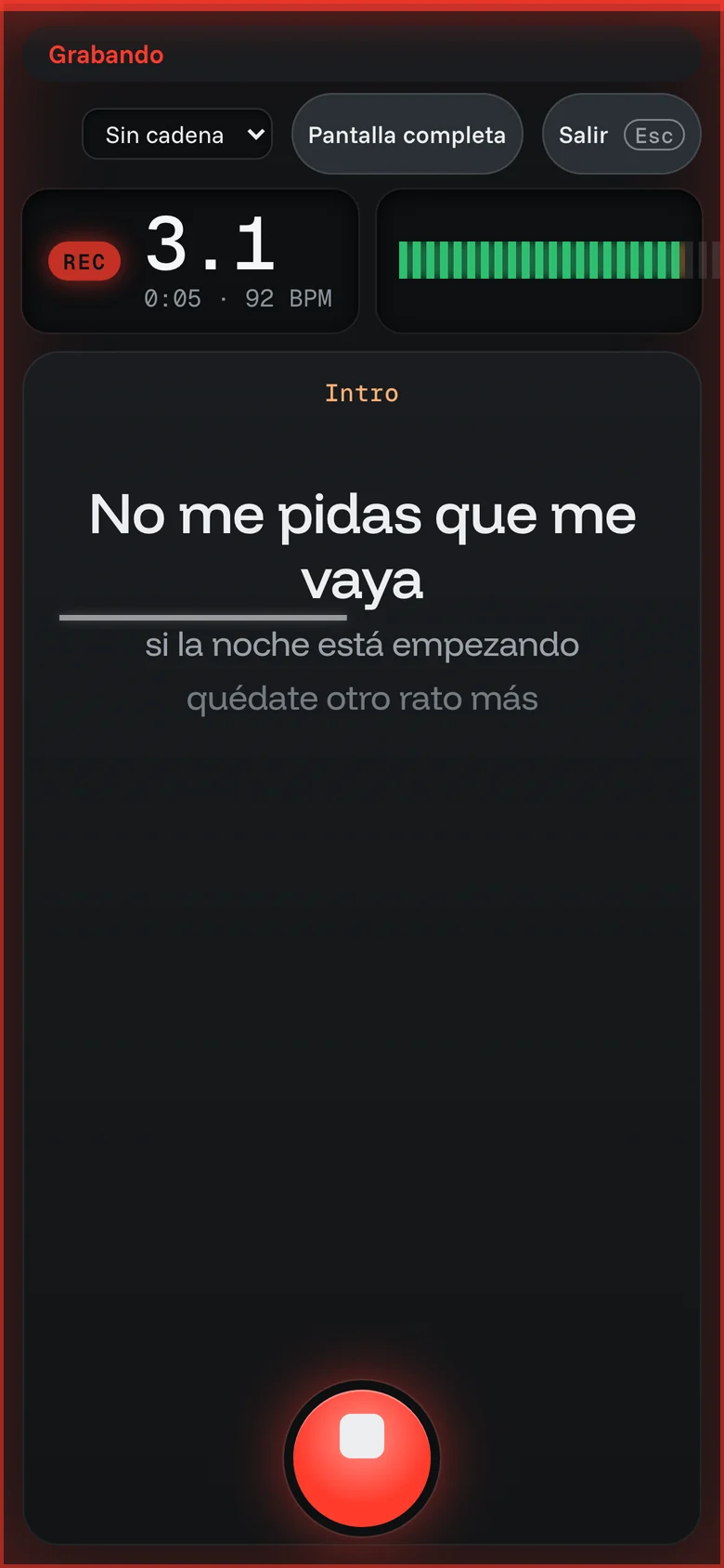 El teléfono del artista grabando: la cuenta, su nivel y la letra.
